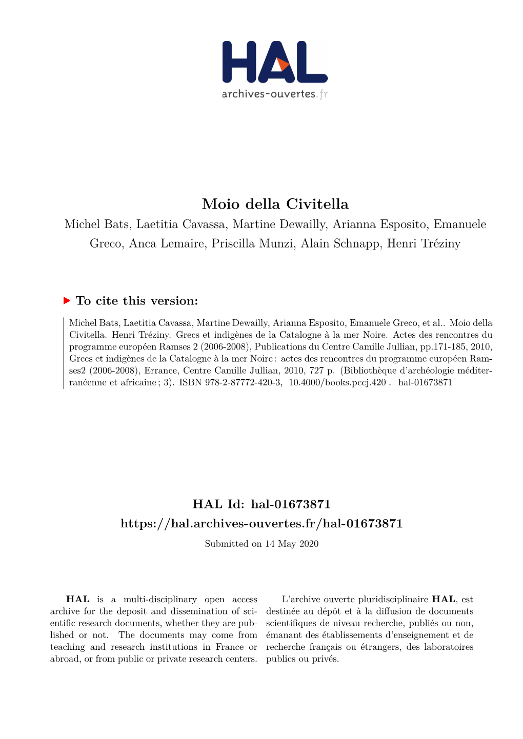 Moio Della Civitella Michel Bats, Laetitia Cavassa, Martine Dewailly, Arianna Esposito, Emanuele Greco, Anca Lemaire, Priscilla Munzi, Alain Schnapp, Henri Tréziny