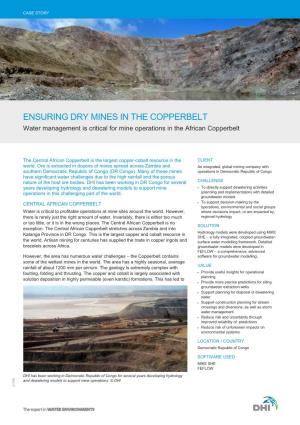 ENSURING DRY MINES in the COPPERBELT Water Management Is Critical for Mine Operations in the African Copperbelt