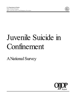 Juvenile Suicide in Confinement a National Survey