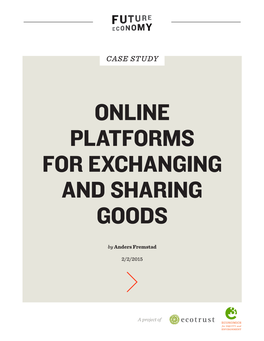 Online Platforms for Exchanging and Sharing Goods