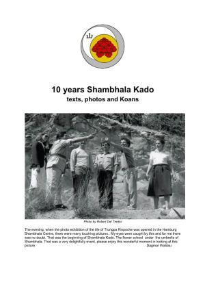 Ten Years Shambhala Kado