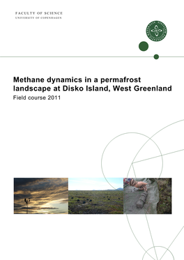 Methane Dynamics in a Permafrost Landscape at Disko Island, West Greenland Field Course 2011