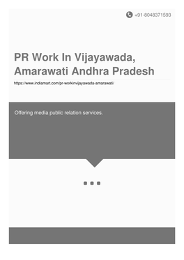 PR Work in Vijayawada, Amarawati Andhra Pradesh
