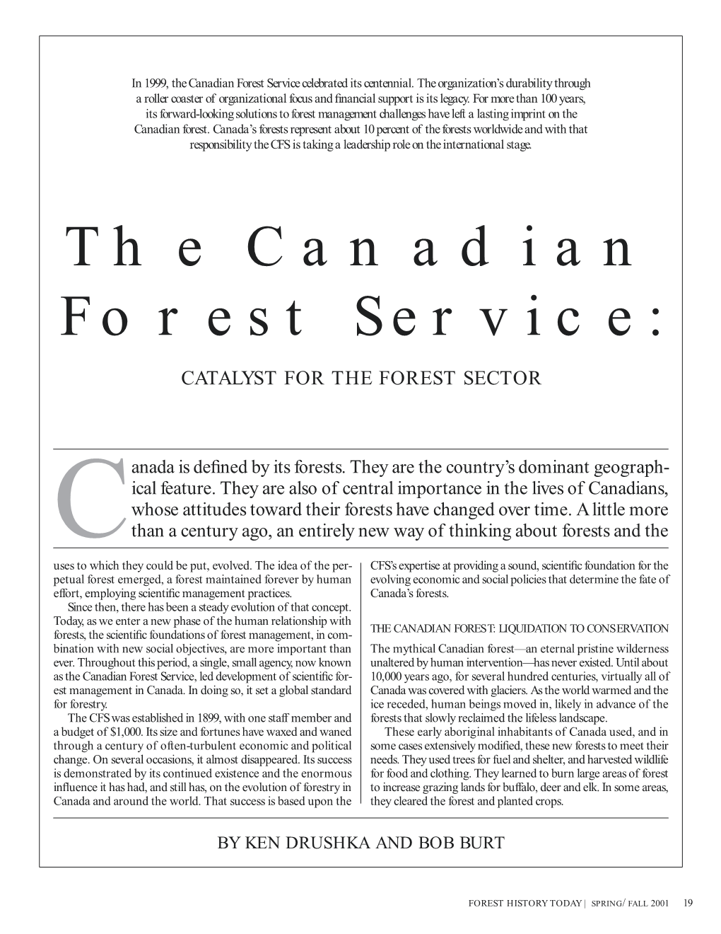 The Canadian Forest Service Celebrated Its Centennial