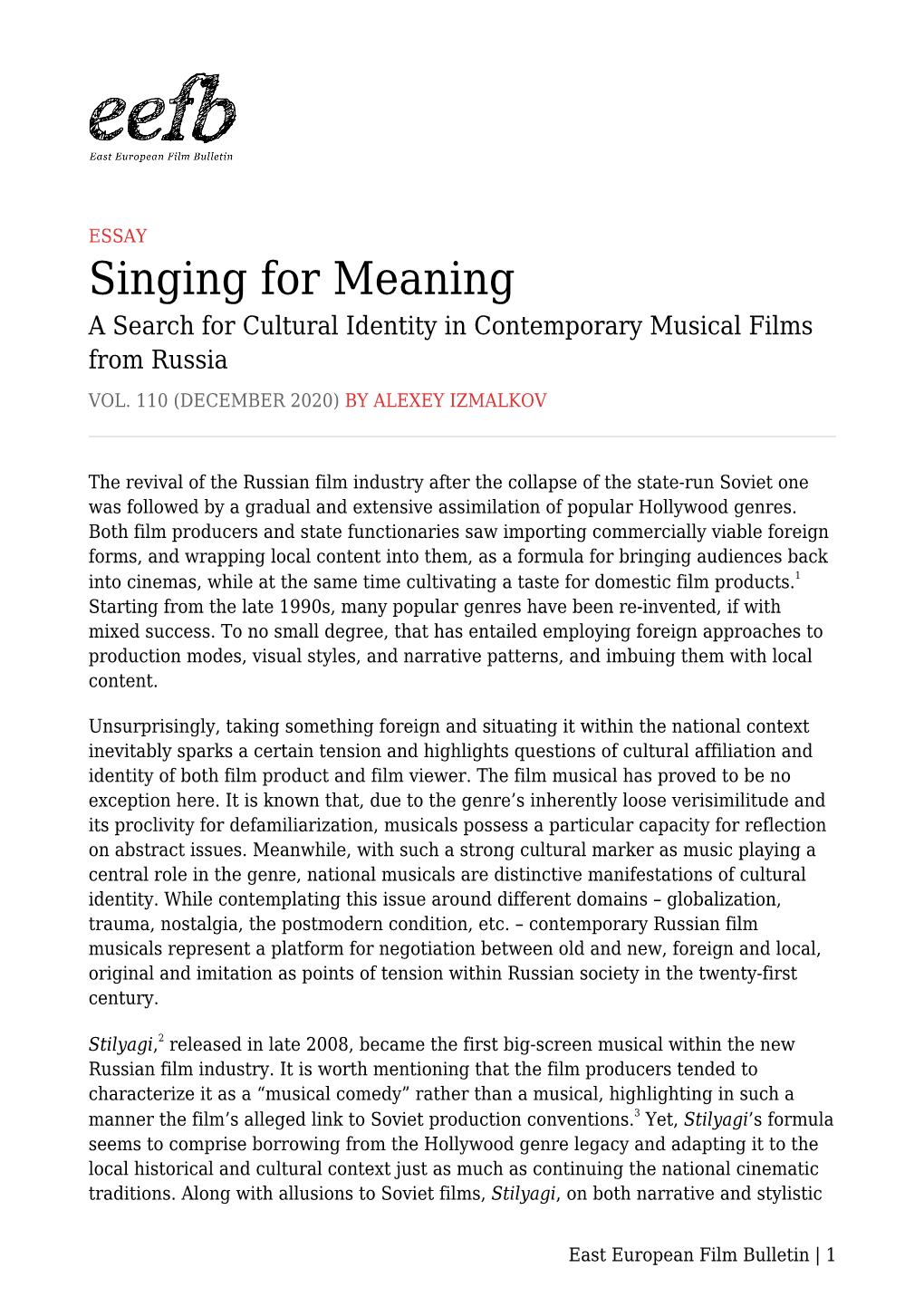 A Search for Cultural Identity in Contemporary Musical Films from Russia VOL