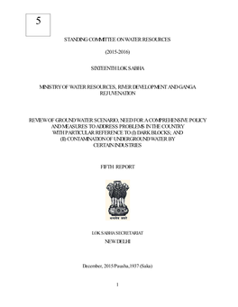 Sixteenth Lok Sabha Ministry of Water Resources, River Development and Ganga R