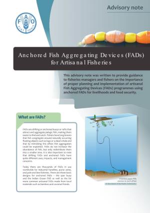 Anchored Fish Aggregating Devices (Fads) for Artisanal Fisheries Advisory Note