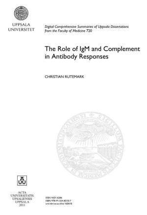 The Role of Igm and Complement in Antibody Responses