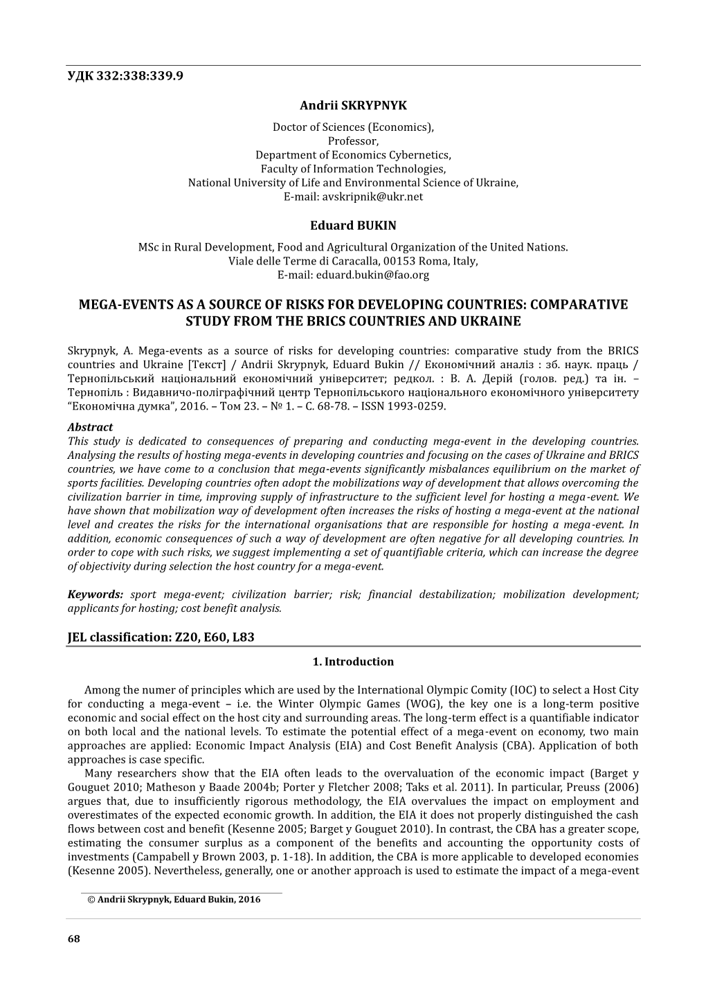 Mega-Events As a Source of Risks for Developing Countries: Comparative Study from the Brics Countries and Ukraine