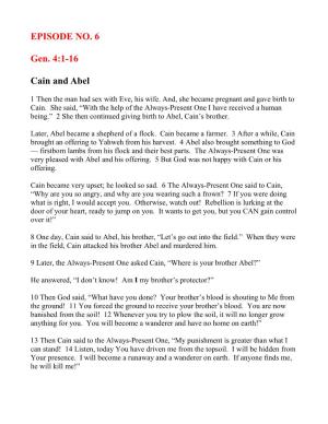 EPISODE NO. 6 Gen. 4:1-16 Cain and Abel