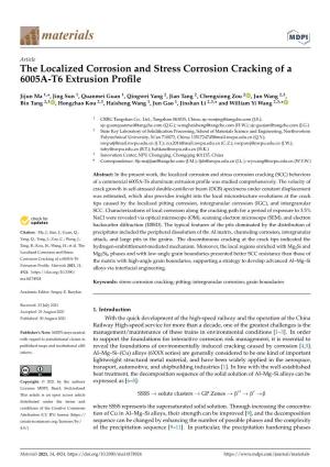 The Localized Corrosion and Stress Corrosion Cracking of a 6005A-T6 Extrusion Proﬁle