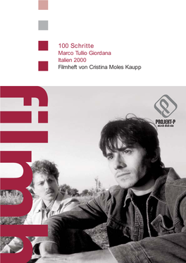100 Schritte Marco Tullio Giordana Italien 2000 Filmheft Von Cristina Moles Kaupp Filmerziehung Und Partizipation