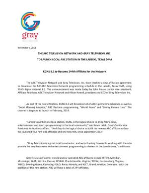 The Abc Television Network and Gray Television, Inc. To