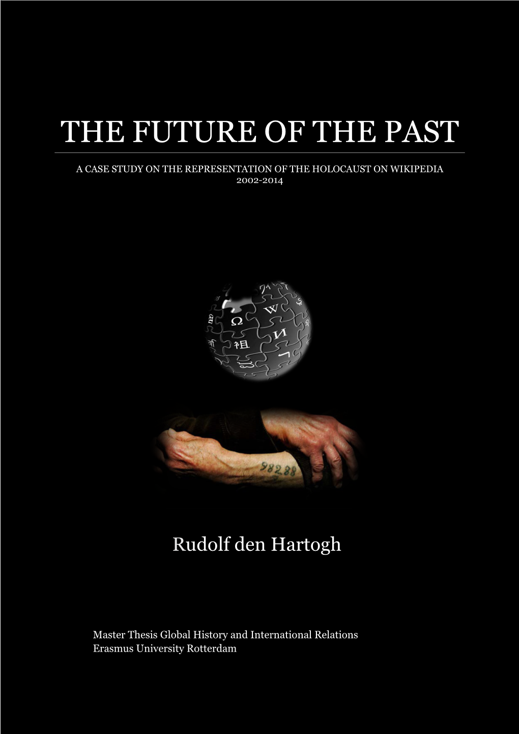 The Future of the Past