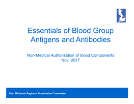 Essentials of Blood Group Antigens and Antibodies