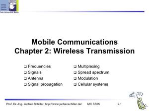 Mobile Communications Chapter 2: Wireless Transmission