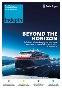 Beyond the Horizon Rolls-Royce Advanced Design and Technology Opens up a New Age of Adventure Tourism Pages 20-23