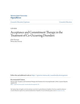 Acceptance and Commitment Therapy in the Treatment of Co-Occurring Disorders John Newman Winona State University