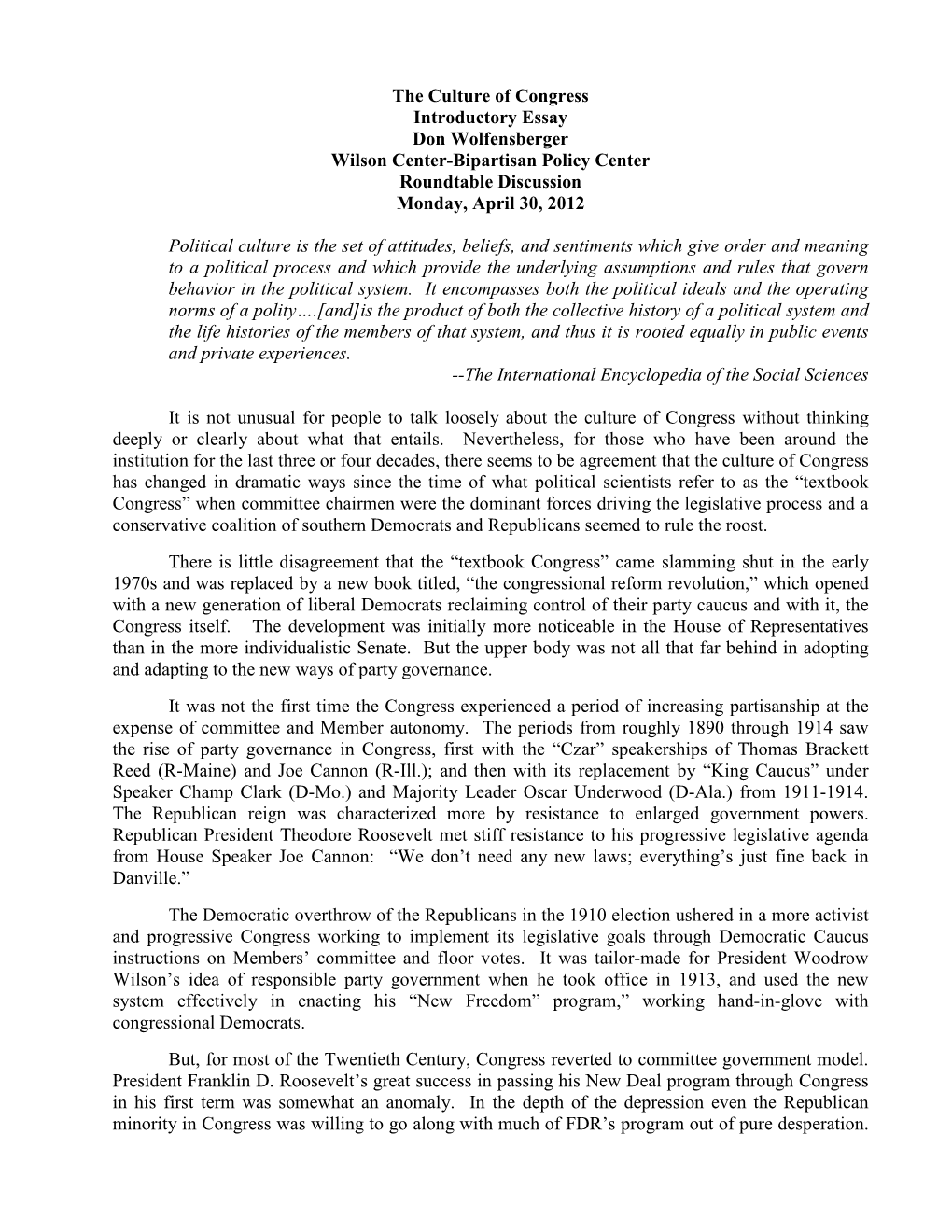 The Culture of Congress Introductory Essay Don Wolfensberger Wilson Center-Bipartisan Policy Center Roundtable Discussion Monday, April 30, 2012