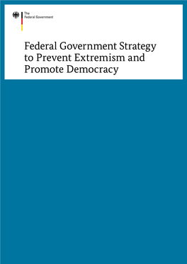 Federal Government Strategy to Prevent Extremism and Promote Democracy