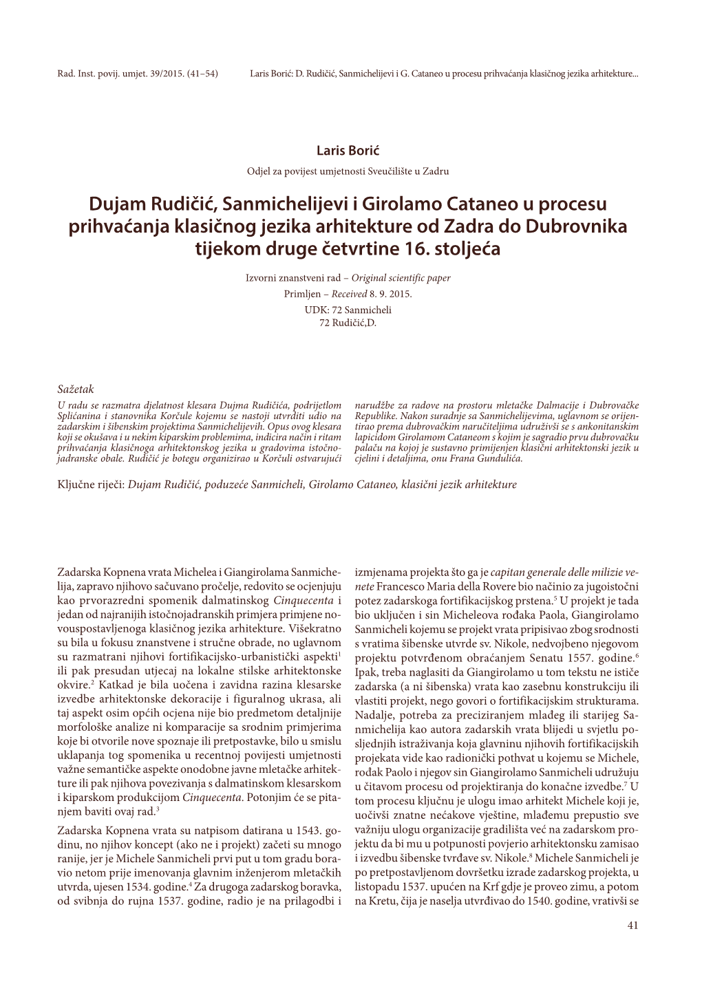 Dujam Rudičić, Sanmichelijevi I Girolamo Cataneo U Procesu Prihvaćanja Klasičnog Jezika Arhitekture Od Zadra Do Dubrovnika Tijekom Druge Četvrtine 16