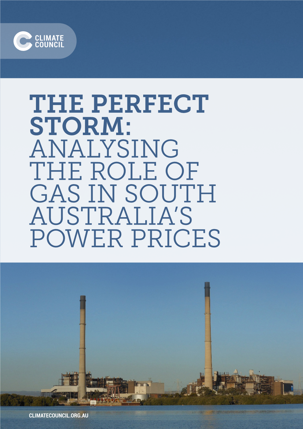 Analysing the Role of Gas in South Australia’S Power Prices
