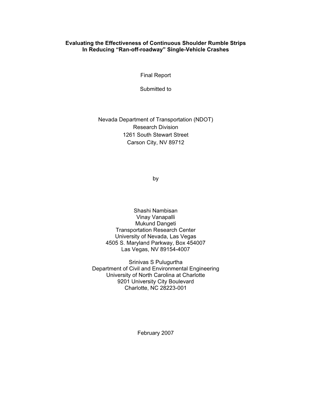 Evaluating the Effectiveness of Continuous Shoulder Rumble Strips in Reducing “Ran-Off-Roadway” Single-Vehicle Crashes