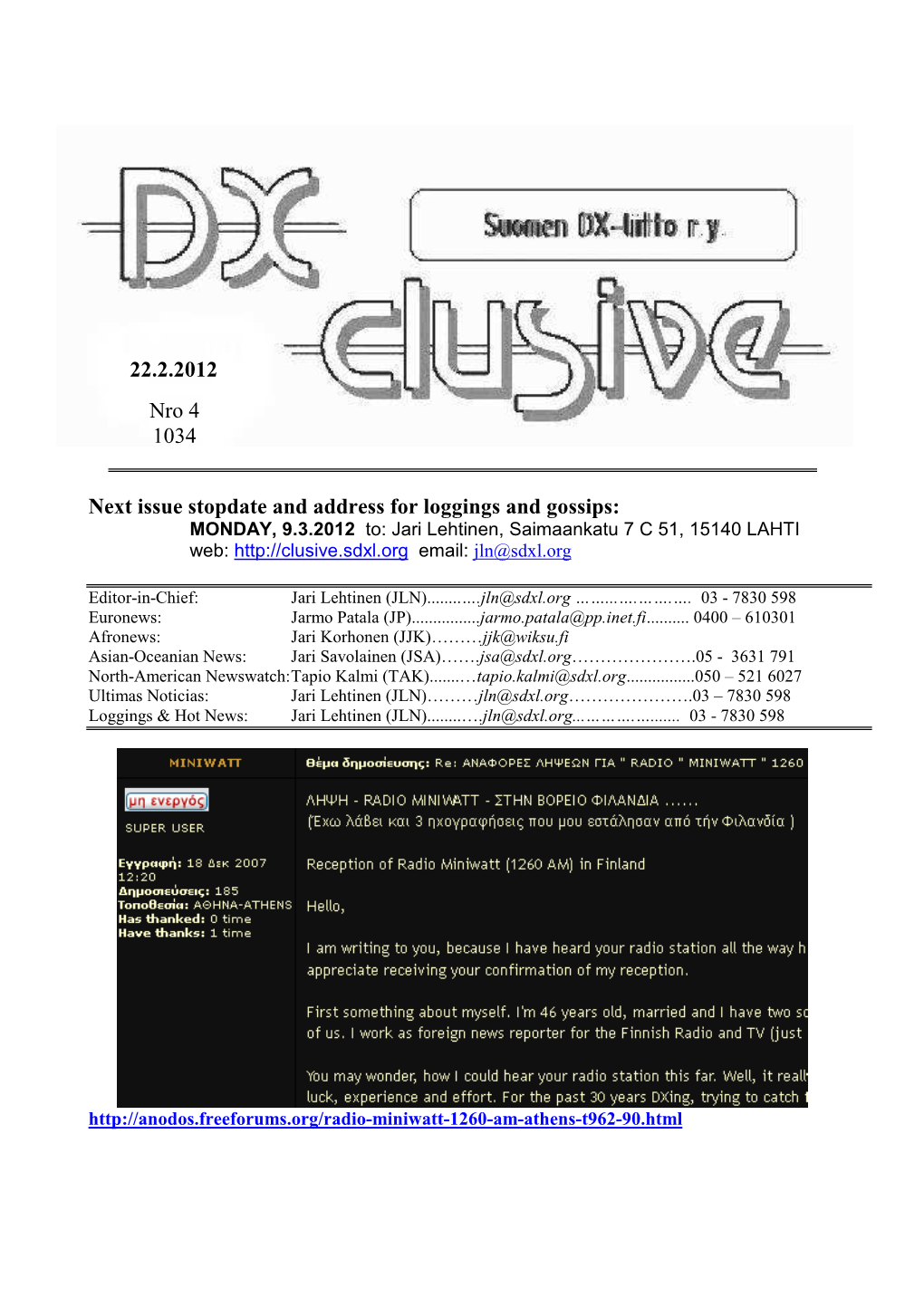 Next Issue Stopdate and Address for Loggings and Gossips: 22.2.2012