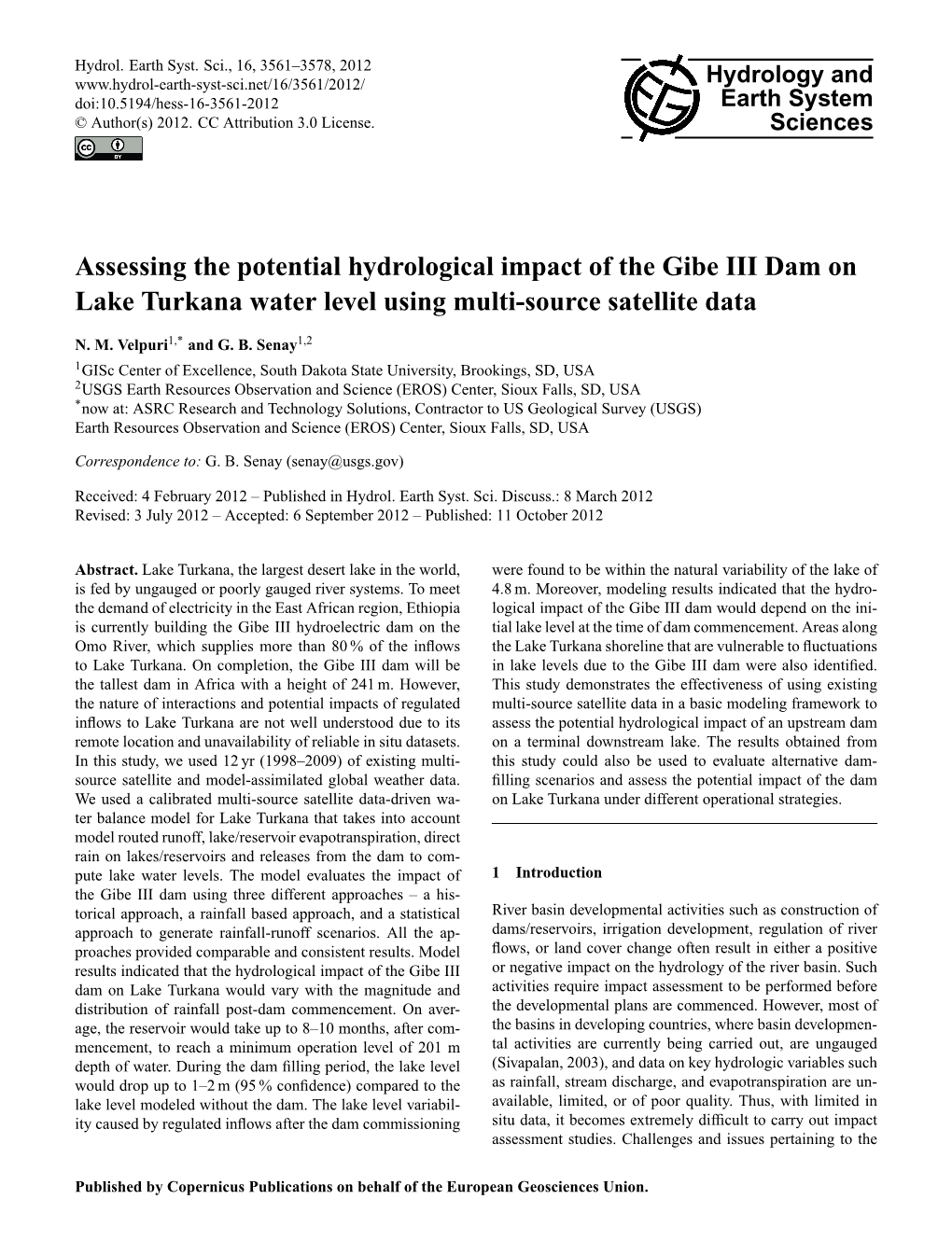 Assessing the Potential Hydrological Impact of the Gibe III Dam on Lake Turkana Water Level Using Multi-Source Satellite Data