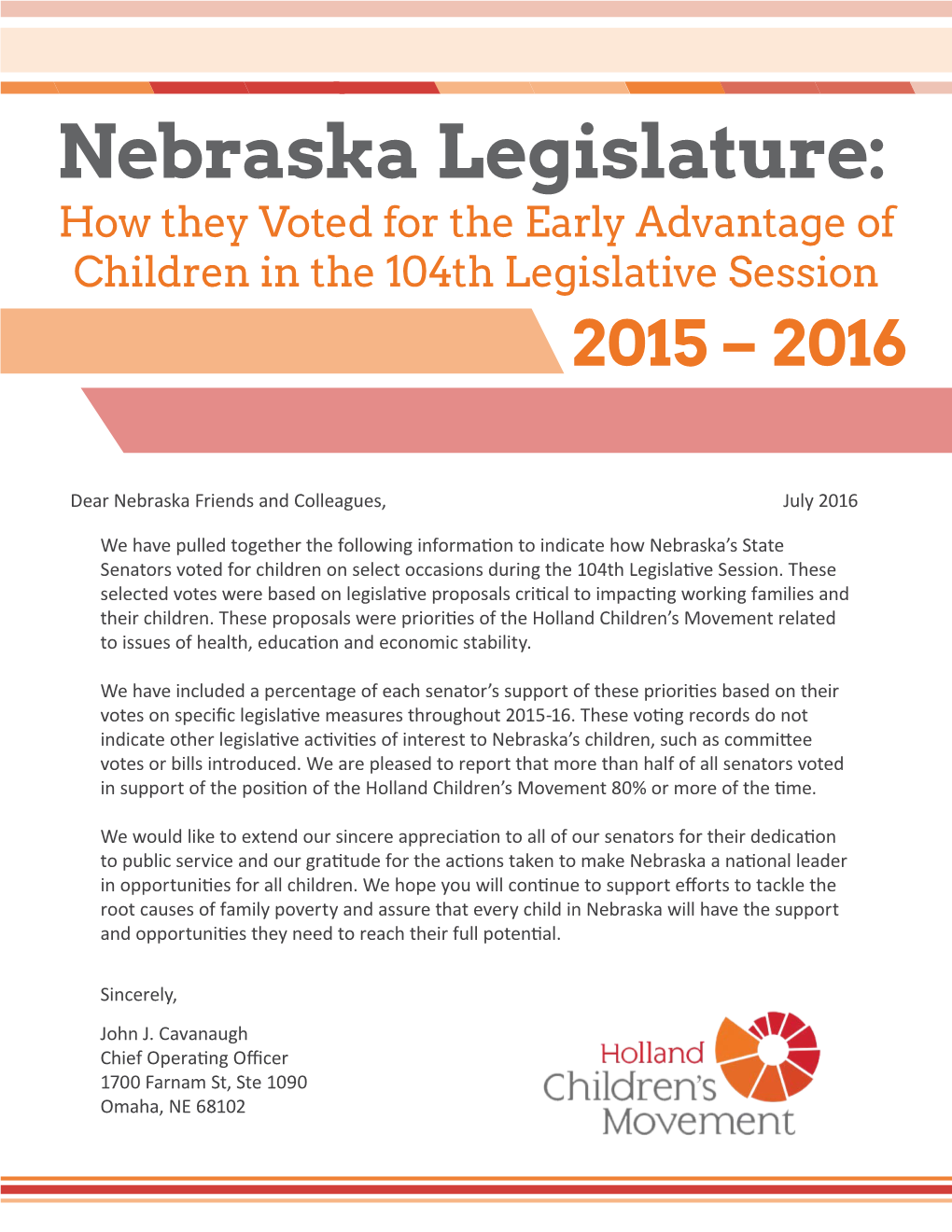 Nebraska Legislature: How They Voted for the Early Advantage of Children in the 104Th Legislative Session 2015 – 2016