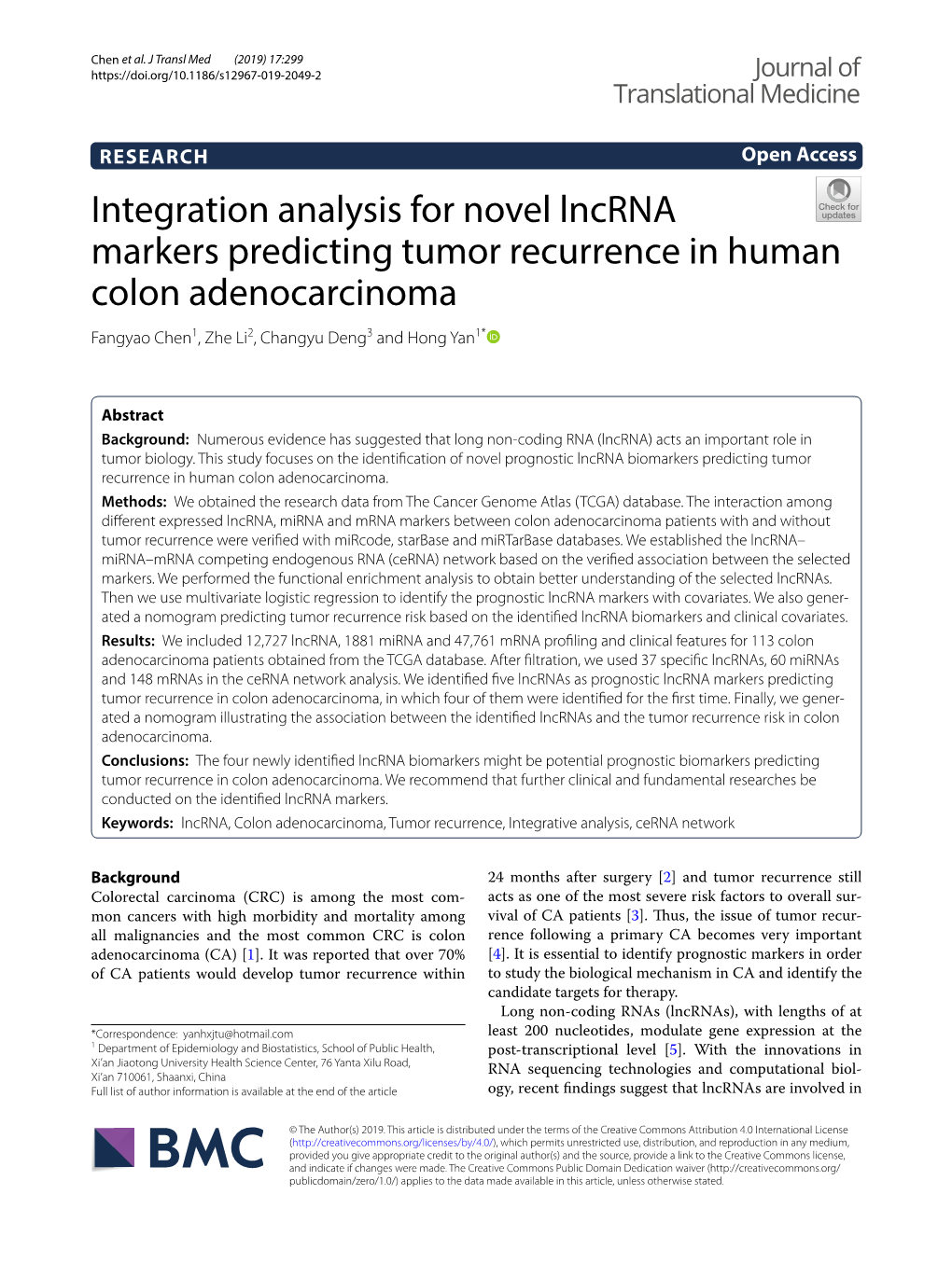 Integration Analysis for Novel Lncrna Markers Predicting Tumor Recurrence in Human Colon Adenocarcinoma Fangyao Chen1, Zhe Li2, Changyu Deng3 and Hong Yan1*