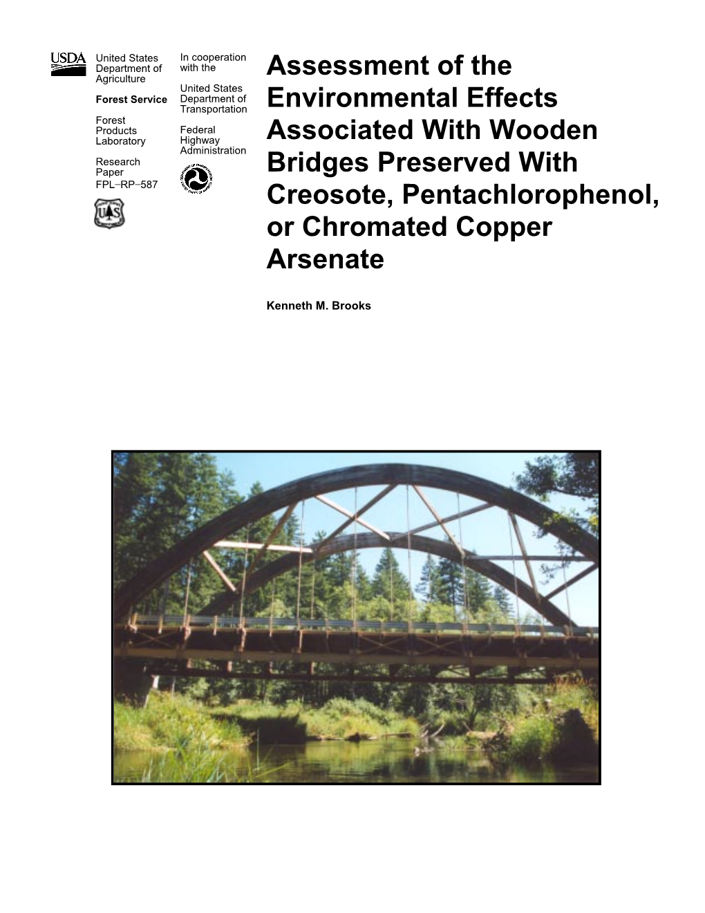 Assessment of the Environmental Effects Associated with Wooden Bridges Preserved with Creosote, Pentachlorophenol, Or Chromated Copper Arsenate