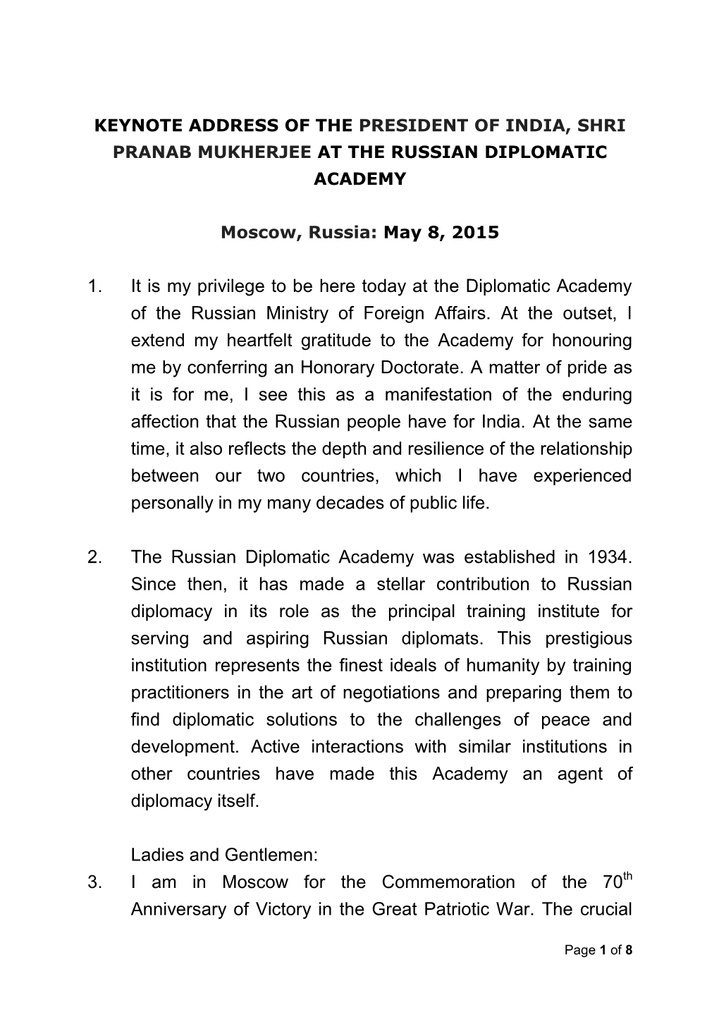 1. It Is My Privilege to Be Here Today at the Diplomatic Academy of the Russian Ministry of Foreign Affairs. at the Outset, I Ex