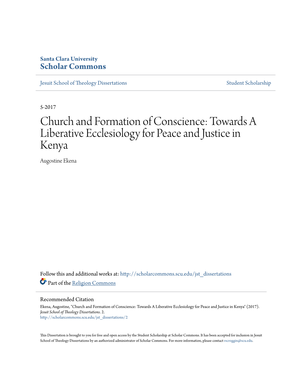 Church and Formation of Conscience: Towards a Liberative Ecclesiology for Peace and Justice in Kenya Augostine Ekena
