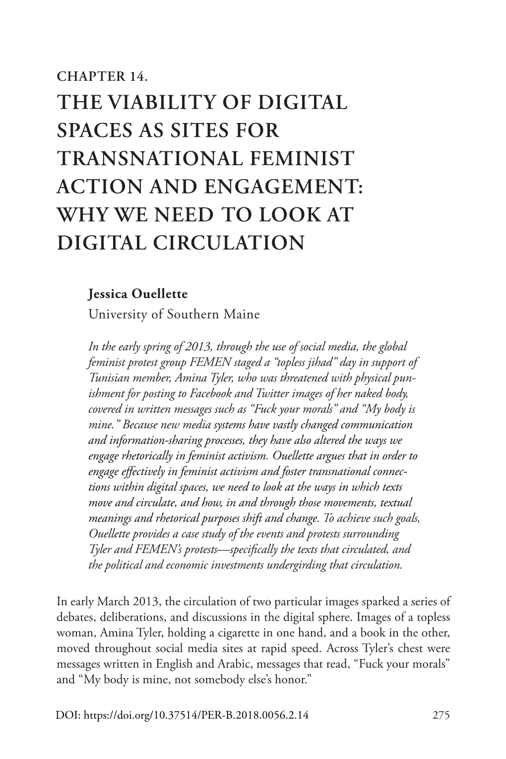 The Viability of Digital Spaces As Sites for Transnational Feminist Action and Engagement: Why We Need to Look at Digital Circulation