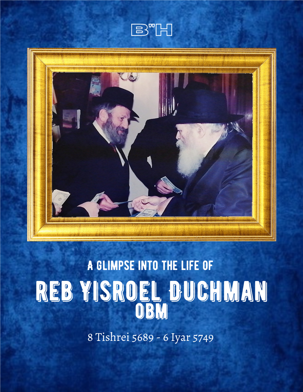 Reb Yisroel Duchman Obm