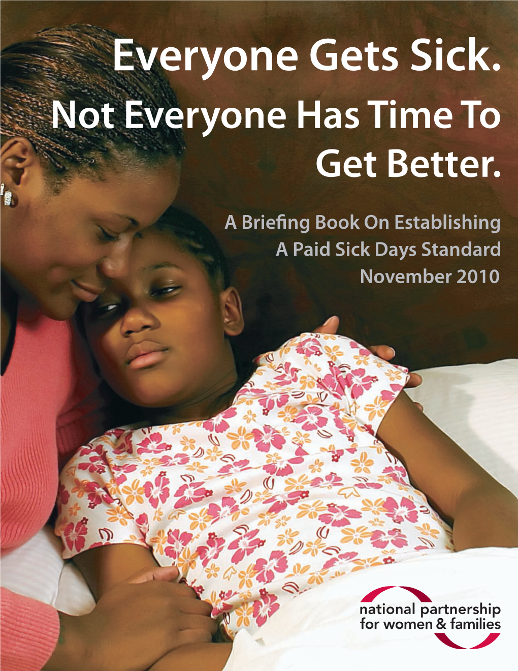 Who Supports a Paid Sick Days Standard?