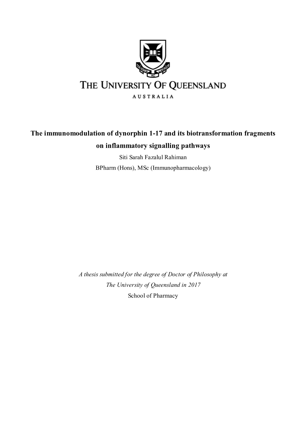 The Immunomodulation of Dynorphin 1-17 and Its Biotransformation