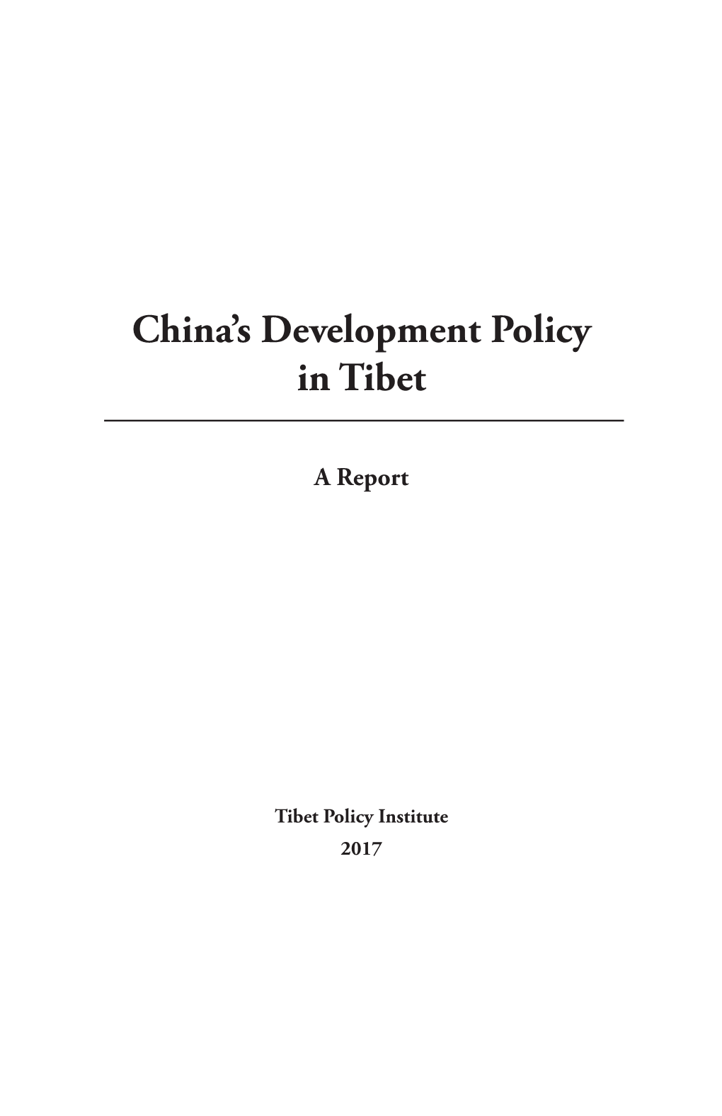 Report on China's Development Policy in Tibet