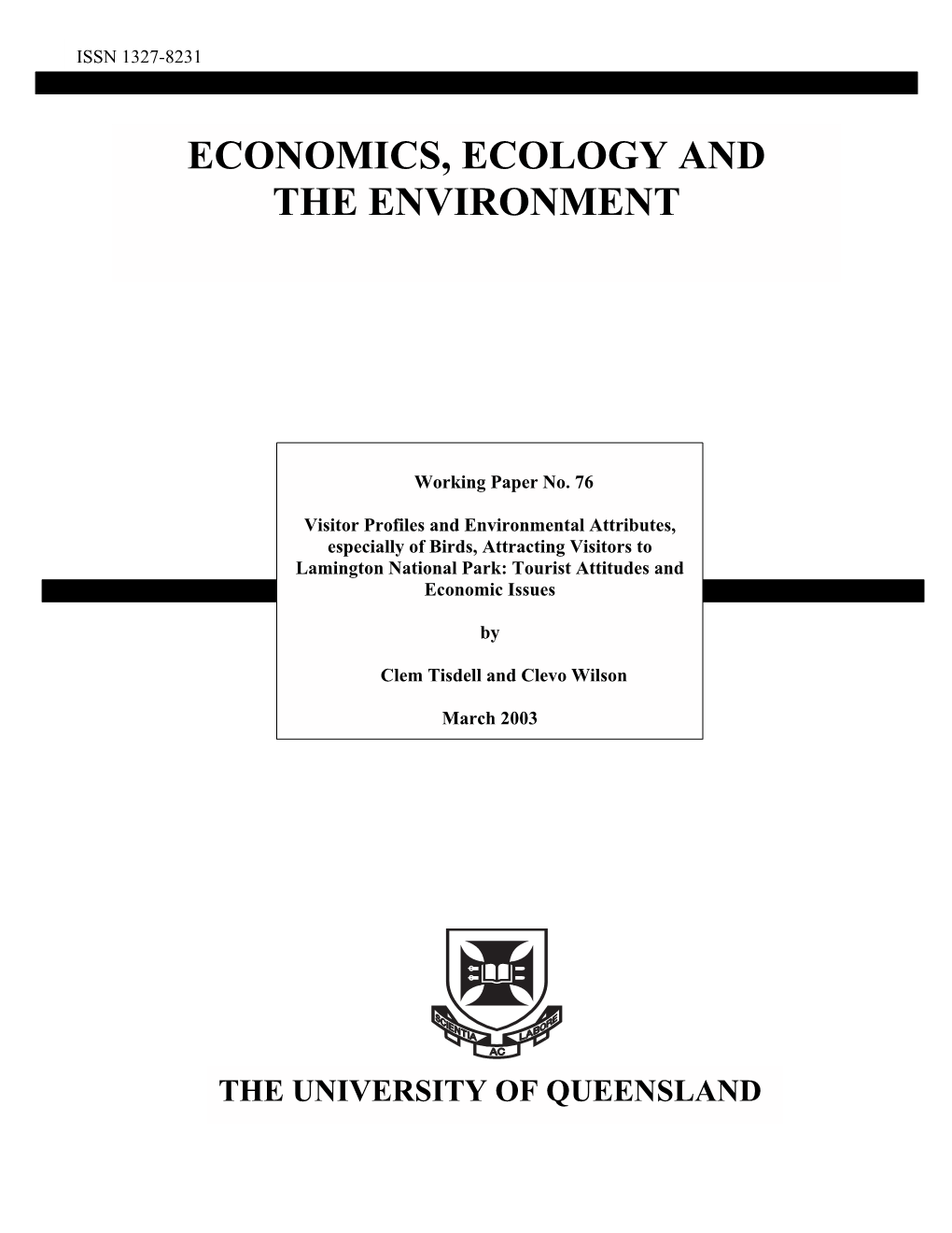 Tourists to Lamington National Park, Economic and Other Dimensions Of