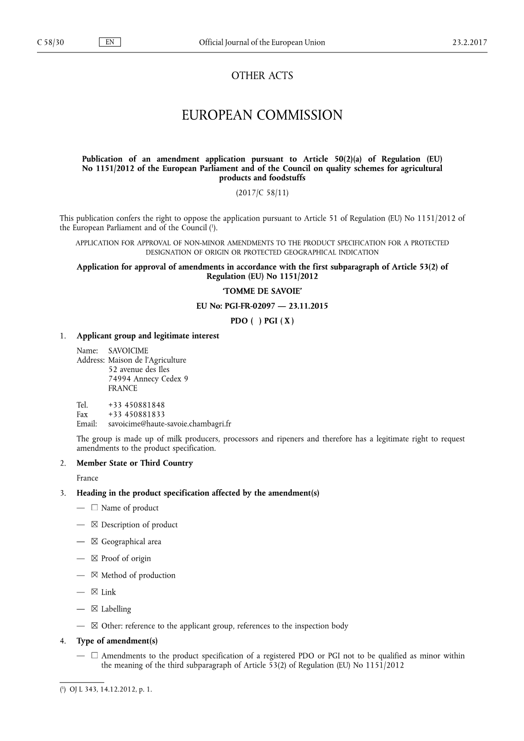 A) of Regulation (EU) No 1151 /2012 of the European Parliament and of the Council on Quality Schemes for Agricultural Products and Foodstuffs (2017/C 58/11