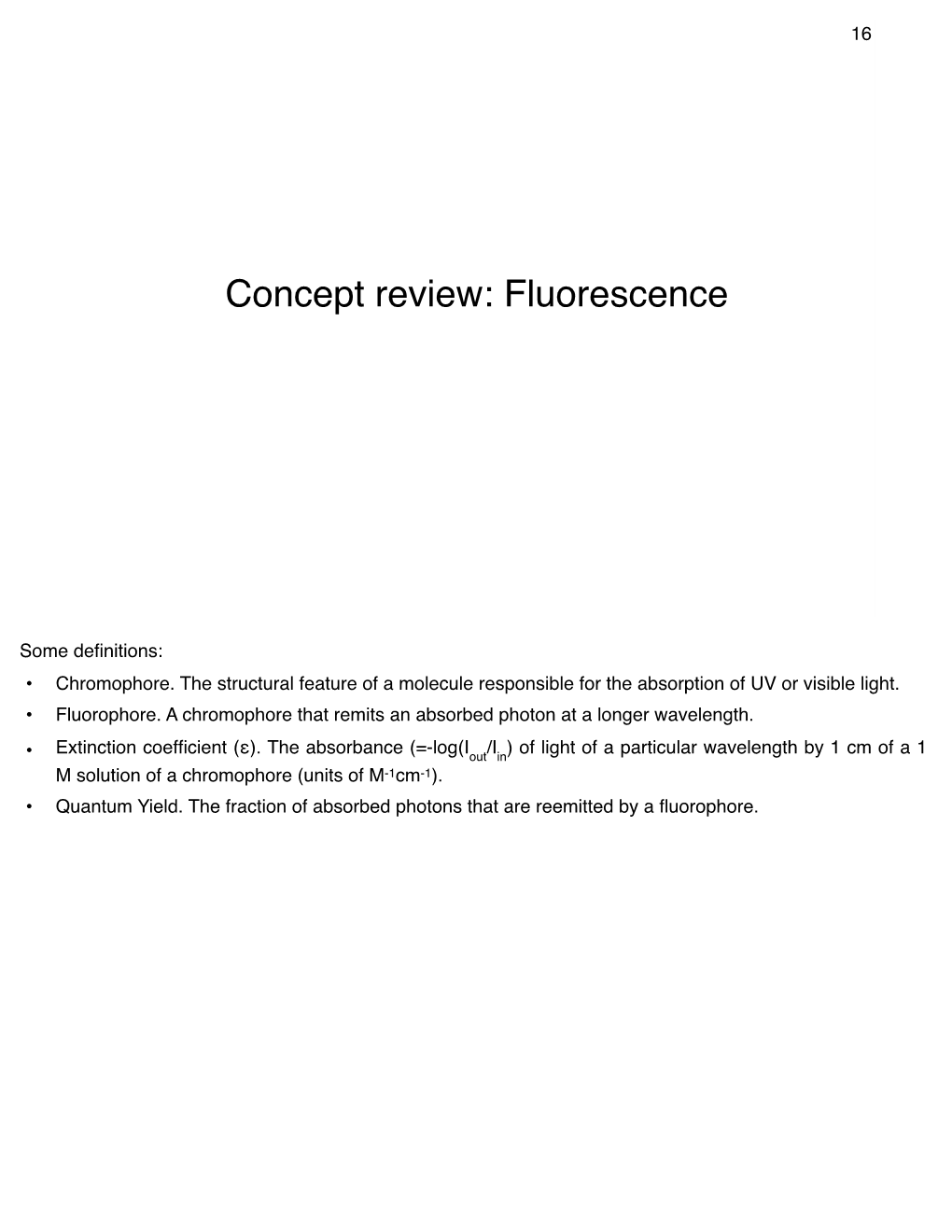 Concept Review: Fluorescence