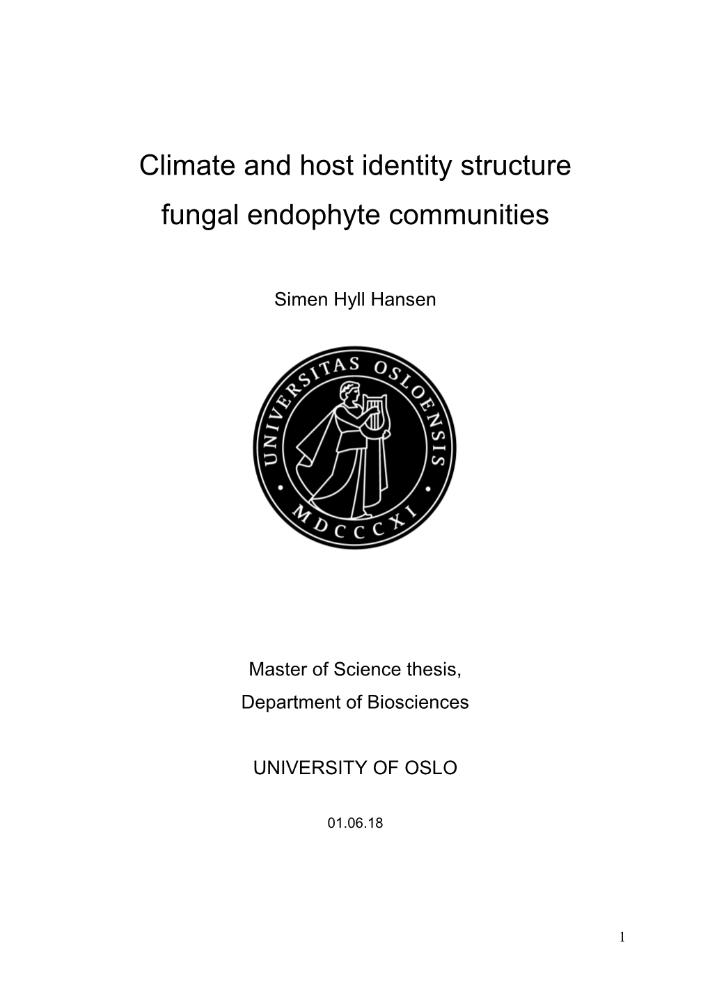 Climate and Host Identity Structure Fungal Endophyte Communities