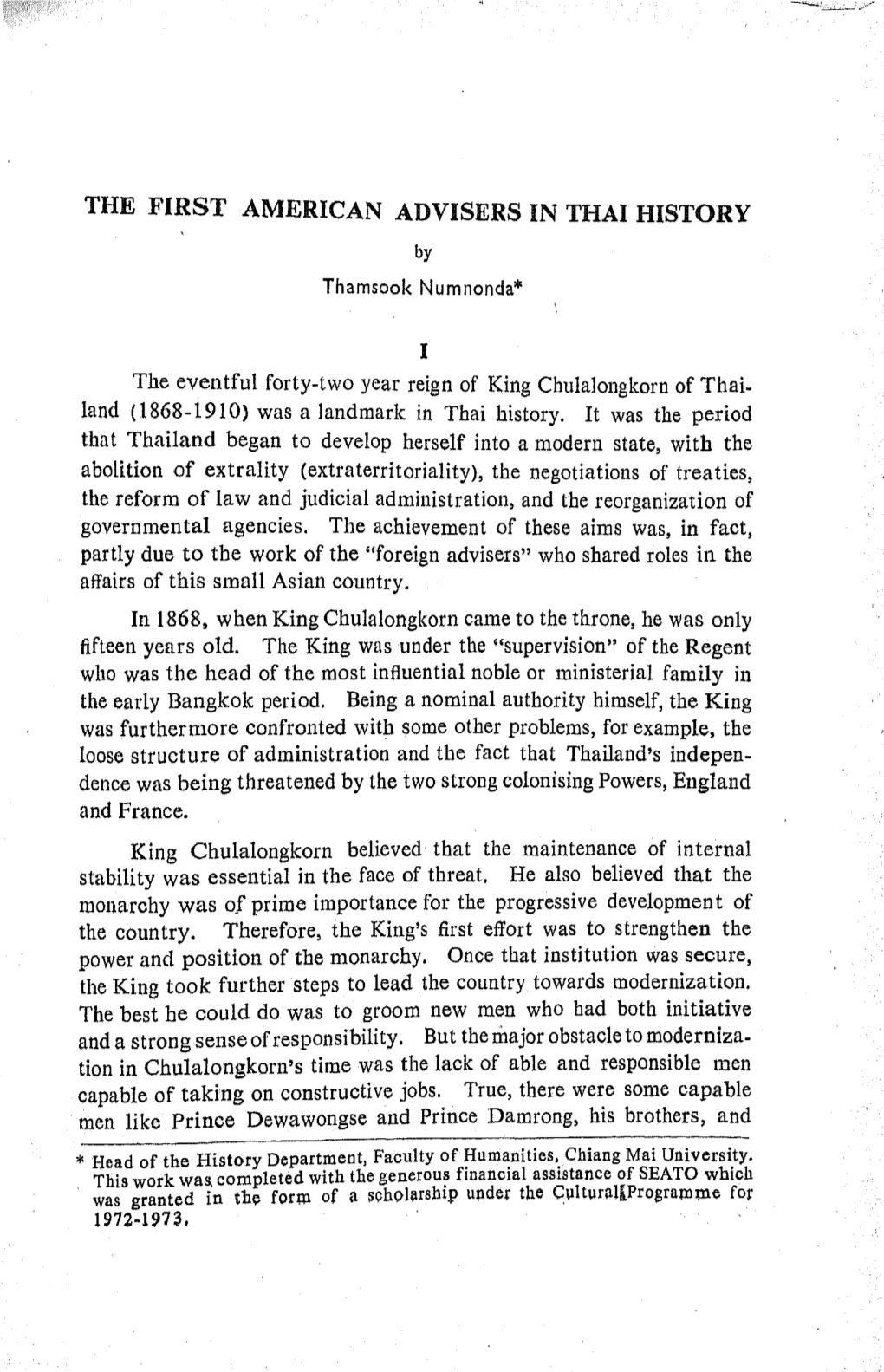 THE FIRST AMERICAN ADVISERS in THAI HISTORY by Thamsook Numnoncla*