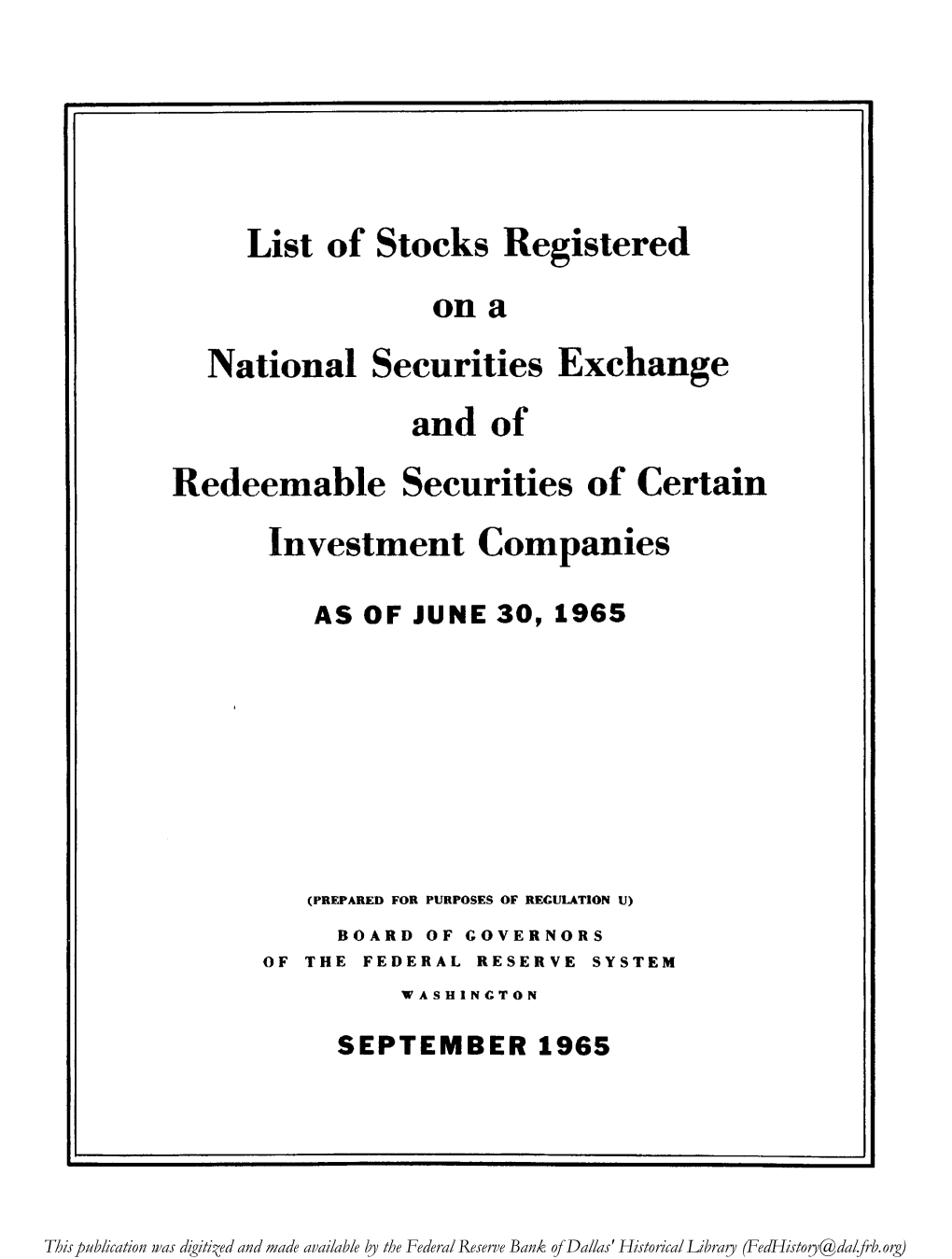 List of Stocks Registered on a National Securities Exchange and of Redeemable Securities of Certain Investment Companies