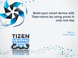 Build Your Smart Device with Tizen-Micro by Using Yocto in Only One Day