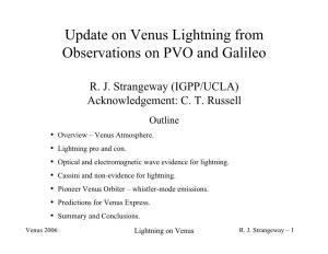 Update on Venus Lightning from Observations on PVO and Galileo