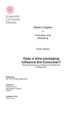 Does a Wine Packaging Influence the Consumer? Empirical Analysis on Habits and Preferences of Millennials