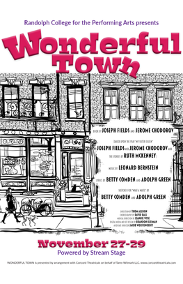 WONDERFUL TOWN Is Presented by Arrangement with Concord Theatricals on Behalf of Tams-Witmark LLC