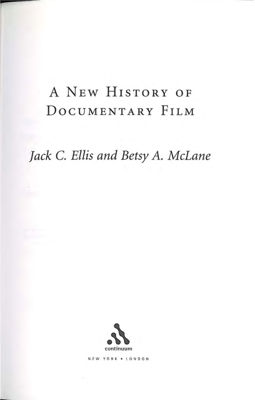 Jack C. Ellis and Betsy A. Mclane